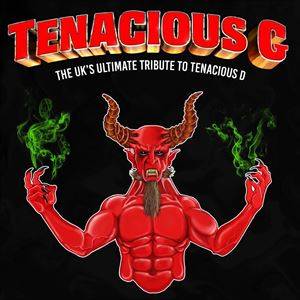 Tenacious G - A Tribute To Tenacious D