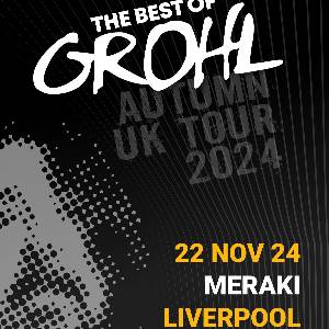 The Best of Grohl - The Meraki, Liverpool