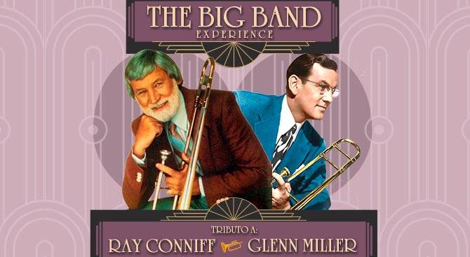 The Big Band Experience ¨Tributo a Ray Conniff y Gleen Miller¨