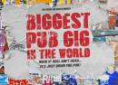 The Biggest Pub Gig In The World