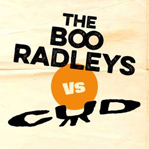 The Boo Radleys + CUD