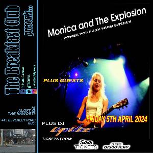 The Breakfast Club presents: Monica &The Explosion