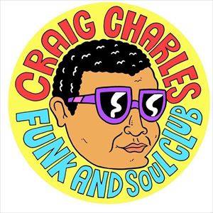 The Craig Charles Funk & Soul Club