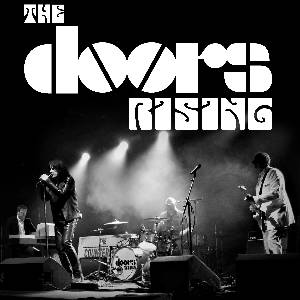 The Doors Rising Live