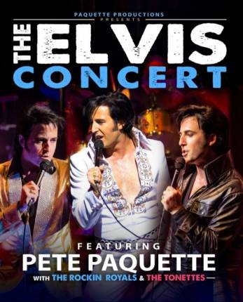 The Elvis Concert Starring Pete Paquette