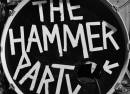 The Hammer Party