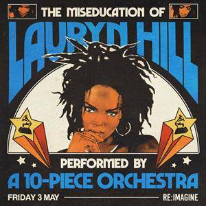 "The Miseducation Of Lauryn Hill" - Orchestrated