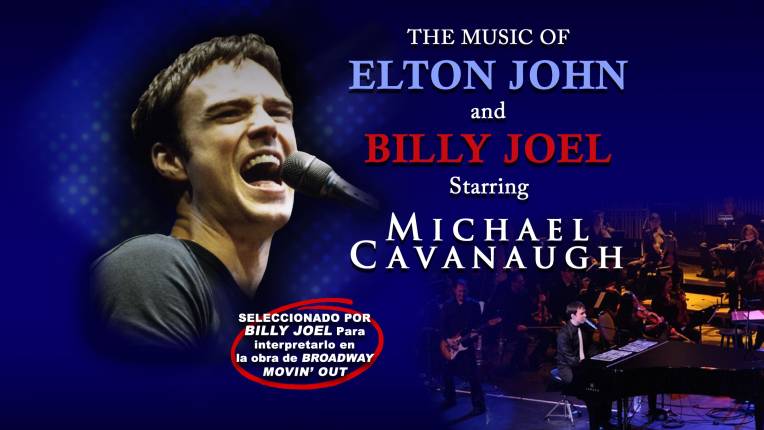 The Music of Elton John and Billy Joel starring Michael Cavanaugh