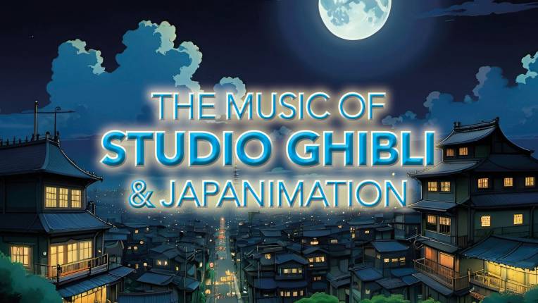 The Music of Studio Ghibli & Japanimation