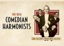 The Real Comedian Harmonists