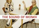 The Sound of Money