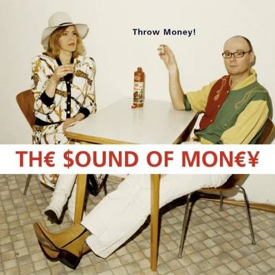 The Sound of Money