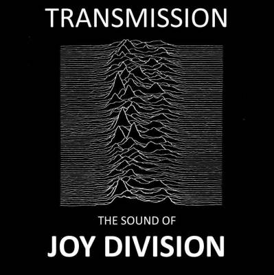 TRANSMISSION – The Sound Of Joy Division