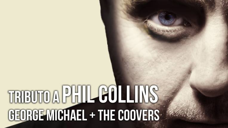 Tributo a Phil Collins y George Michael