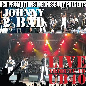 UB40 tribute Johnny 2 Bad in Chester