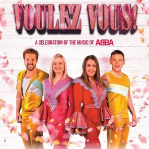 Viva Voulez Vous! A celebration of ABBA
