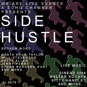 We Are Live Events x Echo Chamber: Side Hustle