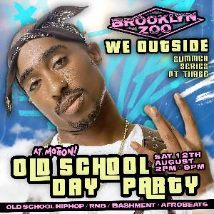 We Outside: The Old School HipHop & RnB Day Party