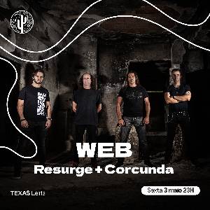 WEB + RESURGE + CORCUNDA