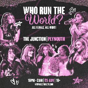 Who Run The World? Club Night