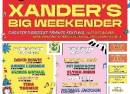 Xander's Big Weekender