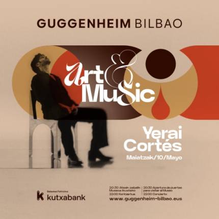 Yerai Cortés - Art&Music Museo Guggenheim Bilbao 2025 Patrocinado por Kutxabank