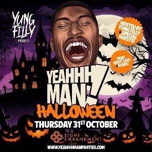 Yung Filly Presents: YEAHHH MAN HALLOWEEN