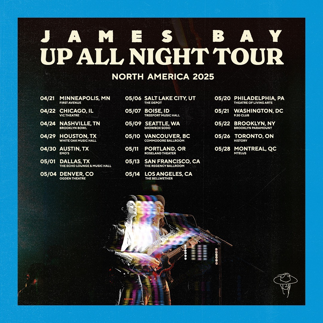 James Bay Up All Night tour North America Poster 2025