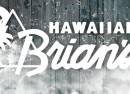 HB Social Club | Hawaiian Brian's